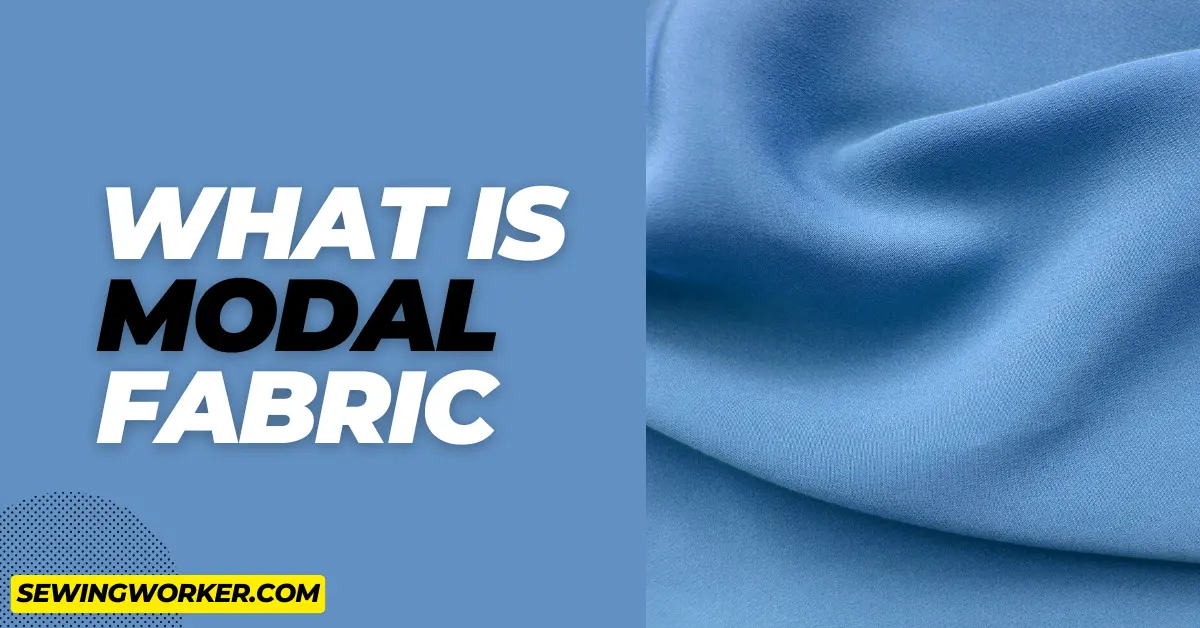 What Is Modal Fabric