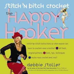 Stitch N Bitch Crochet The Happy Hooker