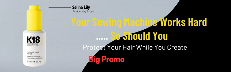 Take care of your sewing machine and yourself