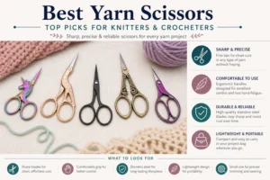Best Yarn Scissors